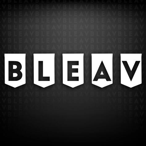 Bleav Podcast Network Bleav Podcast Network